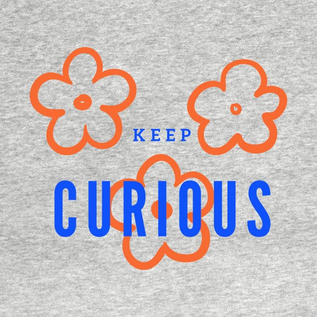 Keep curious by VeganRiseUp